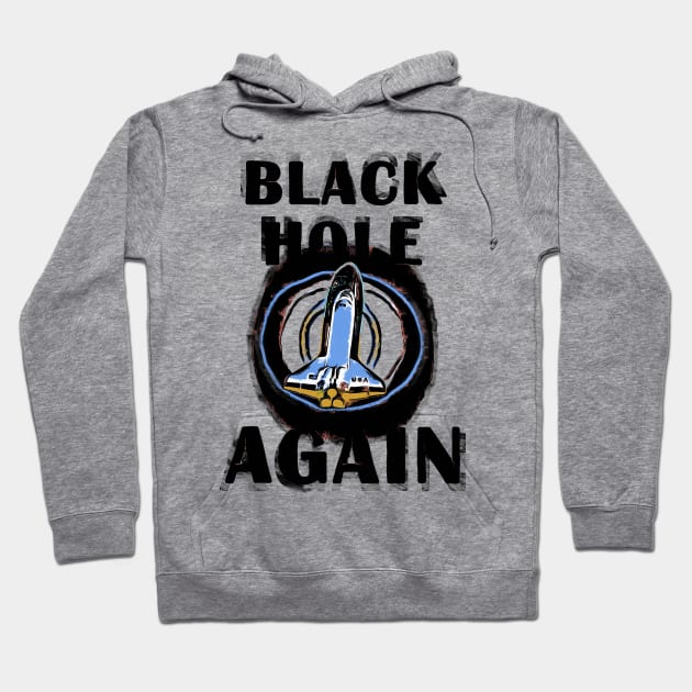 Black Hole Again Hoodie by AbstractSUN